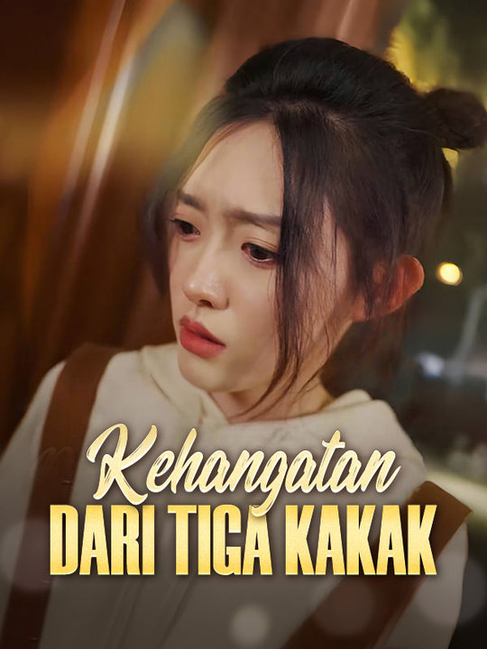Kehangatan dari Tiga Kakak