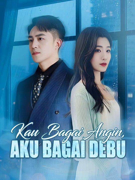 Kau Bagai Angin, Aku Bagai Debu（Sulih Suara)