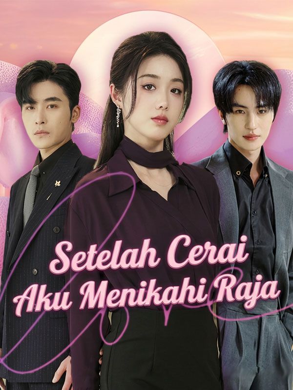 Setelah Cerai Aku Menikahi Raja