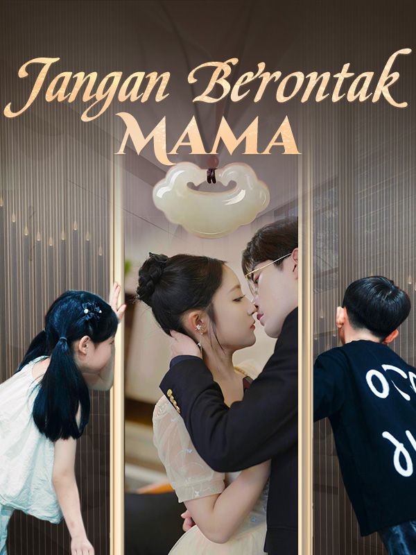 Jangan Berontak, Mama（Sulih Suara)
