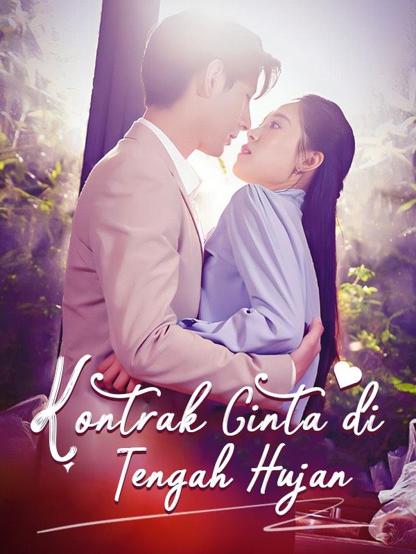 Kontrak Cinta di Tengah Hujan