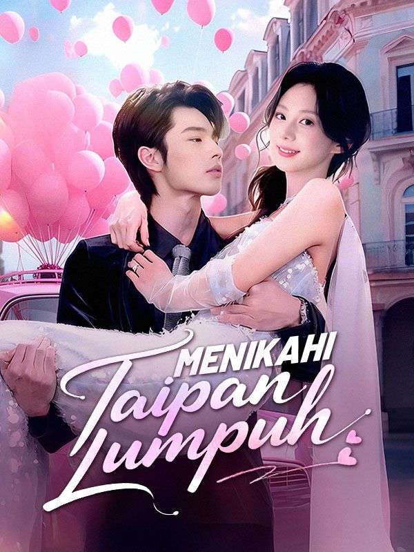 Menikahi Taipan Lumpuh(Sulih Suara)