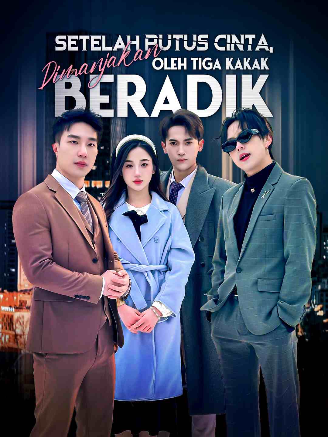 Setelah Putus Cinta, Dimanjakan oleh Tiga Kakak Beradik