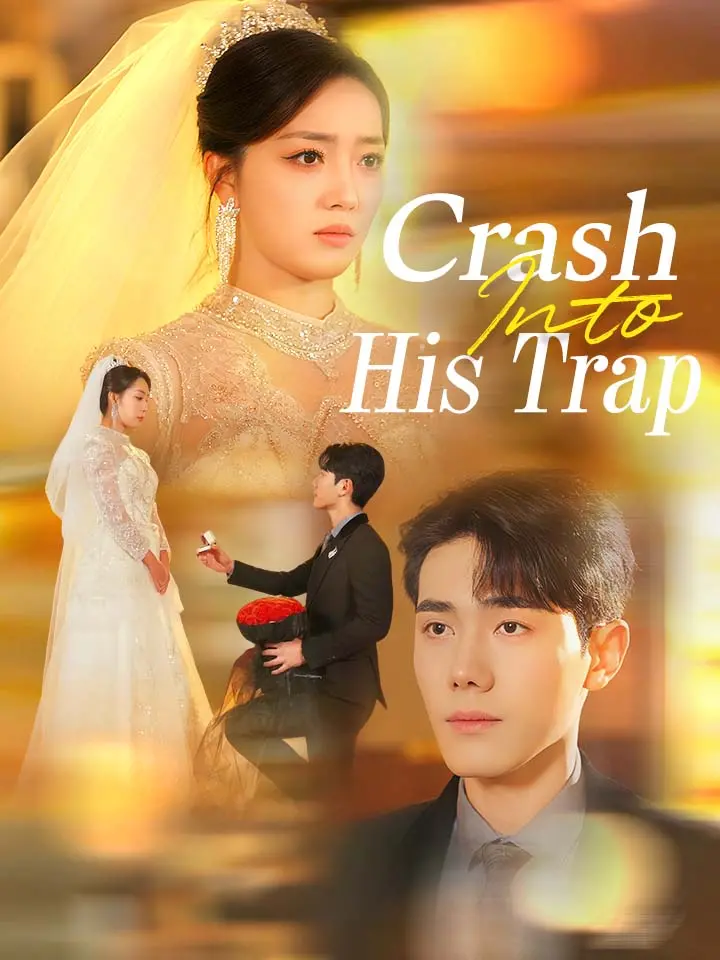 Crash Into His Trap