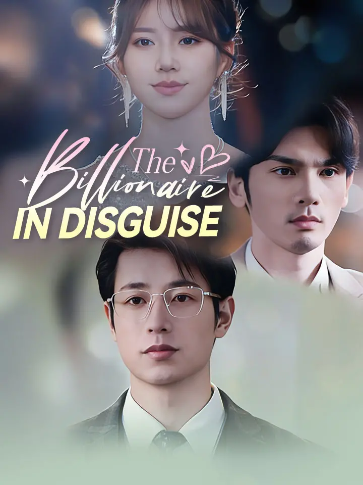 The Billionaire In Disguise