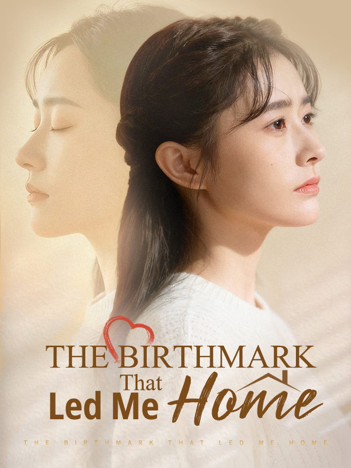 The Birthmark That Led Me Home