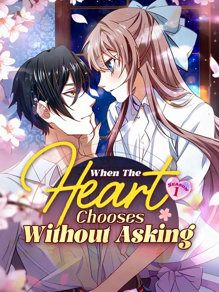 When The Heart Chooses Without Asking Season 1