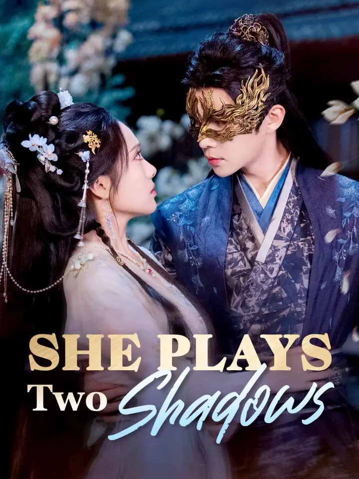 She Plays Two Shadows