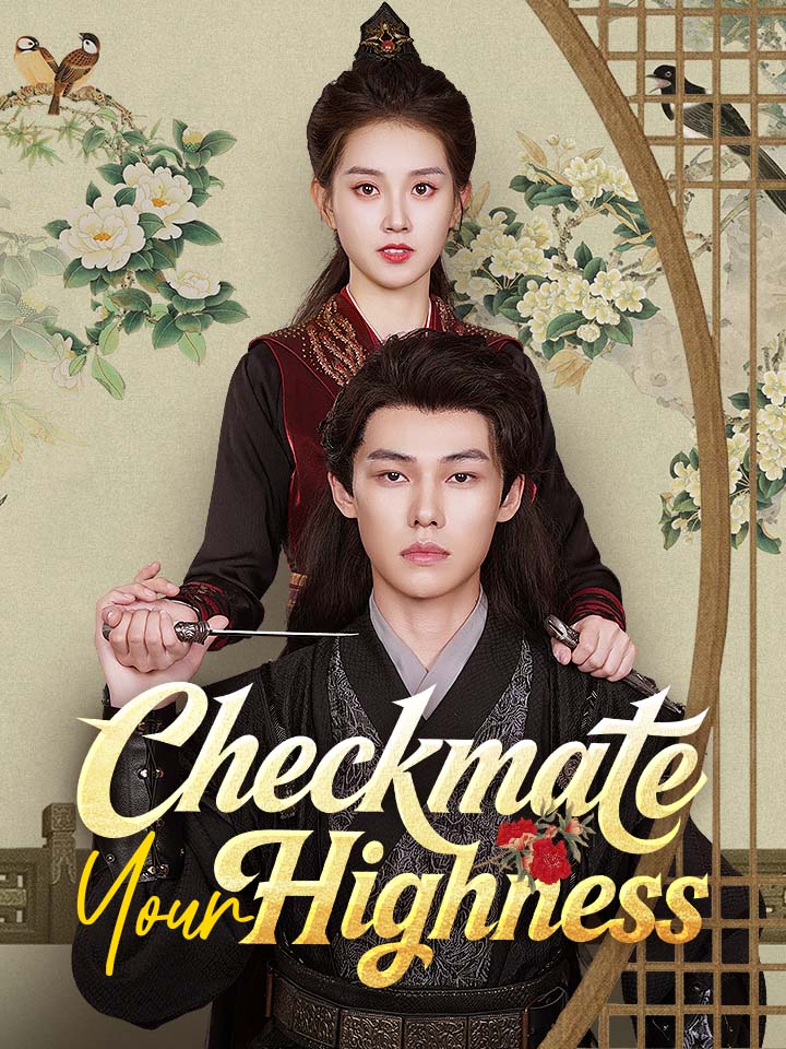 Checkmate, Your Highness
